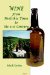 Wine : From Neolithic Times to the 21st Century cover