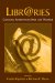 Libr@ries : Changing Information Space And Practice cover