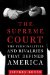The Supreme Court : The Personalities And Rivalries That Defined America cover