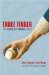 Three Finger : The Mordecai Brown Story cover