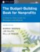 The Budget-building Book for Nonprofits : A Step-by-step Guide for Managers and Boards cover