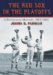 The Red Sox in the Playoffs : A Postseason History, 1903-2005 cover