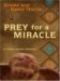 Prey for a Miracle cover