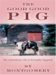 The Good Good Pig : The Extraordinary Life of Christopher Hogwood cover