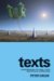 Texts : Contemporary Cultural Texts and Critical Approaches cover