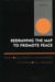 Redrawing the Map to Promote Peace : Territorial Dispure Management Via Territorial Changes cover