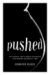 Pushed : The Painful Truth About Childbirth and Modern Maternity Care cover