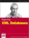 Beginning Xml Databases cover