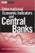 International Economic Indicators and Central Banks cover