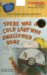 There Was a Cold Lady Who Swallowed Some Snow cover