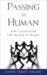  Passing As Human: How I Discovered That No One Is Normal