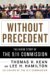 Without Precedent : The Inside Story of the 9/11 Commission cover