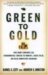 Green to Gold : How Smart Companies Use Environmental Strategy to Innovate, Create Value, And Build a Competitive Advantage cover
