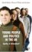 Young People And Politics in the Uk : Apathy or Alienation? cover
