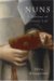  Nuns: A History of Convent Life 1450-1700