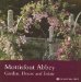 Mottisfont Abbey ( Hampshire) : Garden, House and Estate cover