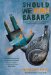 Should We Burn Babar? : Essays on Children's Literature and the Power of Stories cover