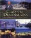 Classical Destinations : An Armchair Guide to Classical Music cover