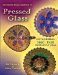 Standard Encyclopedia of Pressed Glass : 1860 - 1930 Identification & Values cover