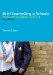 Brief Counselling in Schools : Working With Young People from 11 to 18 cover