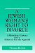 Jewish Woman's Right to Divorce : A Halakhic History And a Solution for the Agunah cover