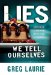 Lies We Tell Ourselves cover