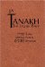 Tanakh : The Holy Scriptures, The New JPS Translation According to the Traditional Hebrew Text cover