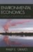 Environmental Economics : A Critique of Benefit-Cost Analysis cover