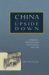 China Upside Down : Currency, Society, And Ideologies, 1808-1856 cover