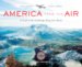 America from the Air : A Guide to the Landscape Along Your Route cover