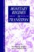  Monetary Regimes in Transition