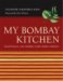 My Bombay Kitchen : Traditional and Modern Parsi Home Cooking cover
