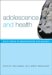 Adolescence and Health cover