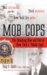  Mob Cops: The Shocking Rise and Fall of New York's Mafia Cops