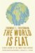 The World Is Flat 3.0 : A Brief History of the Twenty-first Century cover