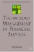 Technology Management in Financial Services cover