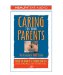 Caring for Your Parents : The Complete Aarp Guide cover