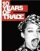 Ten Years of Trace cover