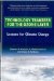 Technological Transfer for the Ozone Layer : Lessons for Climate Change cover