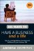 101 Ways to Have a Business and a Life cover