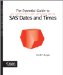 The Essential Guide to SAS Dates And Times cover
