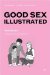 Good Sex Illustrated cover
