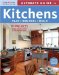 Ultimate Guide to Kitchens : Plan, Remodel, Build cover