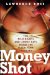 Money Shot : Wild Days and Lonely Nights Inside the Black Porn Industry cover