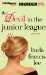 The Devil in the Junior League : Library Edition cover