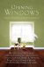 Opening Windows : Spiritual Refreshment for Your Walk With Christ cover