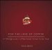 For the Love of Coffee : 61 Things Every Coffee Lover Knows to Be True cover