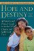 Hope and Destiny : A Patient's And Parent's Guide to Sickle Cell Disease and Sickle Cell Trait cover
