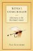 Royal Coachman : Adventures in the Fly Fisher's World cover