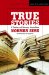 True Stories : A Century of Literary Journalism cover